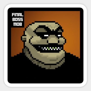 Final Boss Mob #31 Sticker